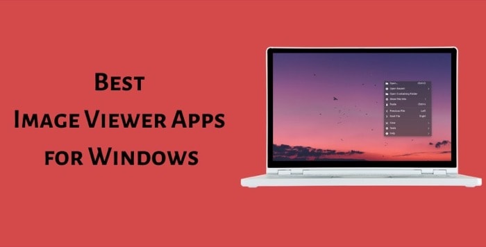 Best Image Viewer Apps for Windows - Best Image Viewer Apps for Windows