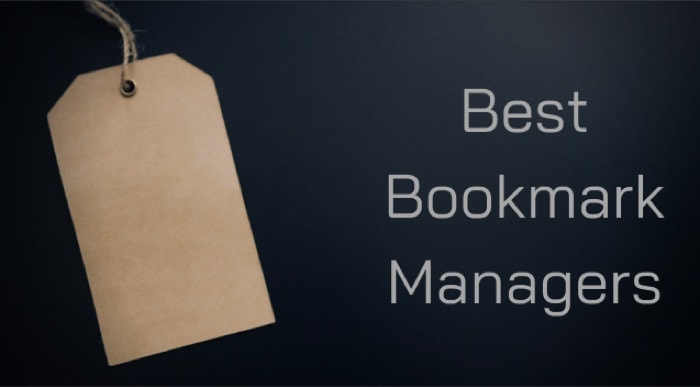 Best Bookmark Managers to Try in 2022 - Best Bookmark Managers