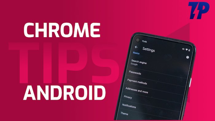Chrome for Android: Tips and Tricks (2022) - chrome android tips