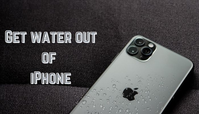 Get water out of iPhone