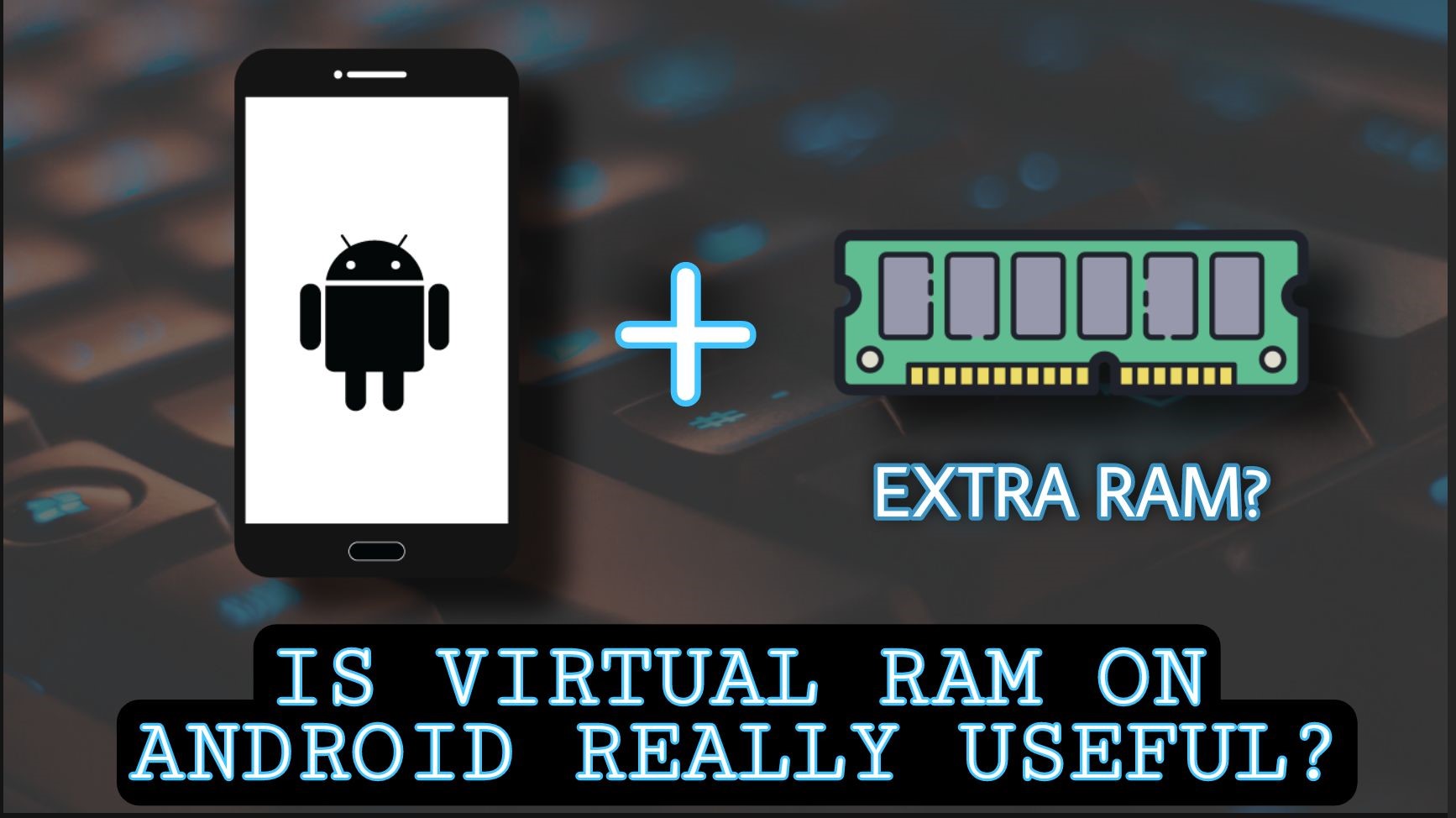 Virtual RAM android