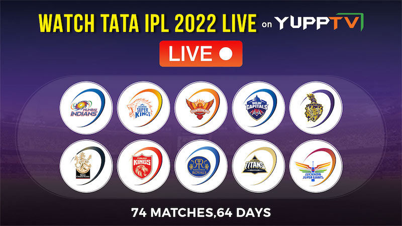 IPL 2022 Live Streaming: How to Watch IPL Live in India, US, UK and Others - yupp tv ipl 2022