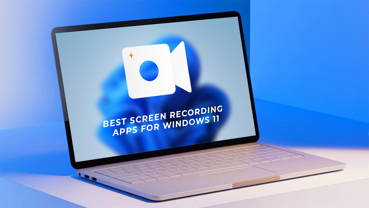 best Screen Recording apps for windows 11