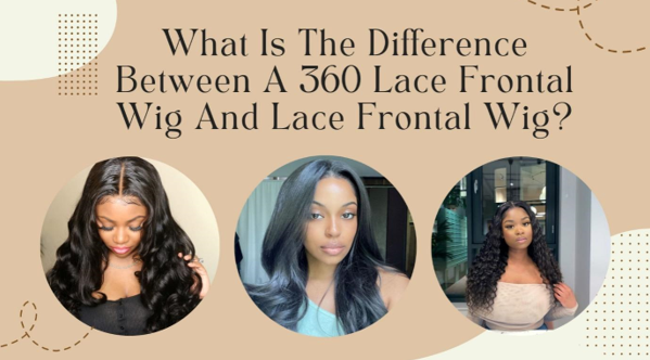 Qual é a diferença entre uma peruca 360 Lace Frontal e uma peruca Lace Frontal