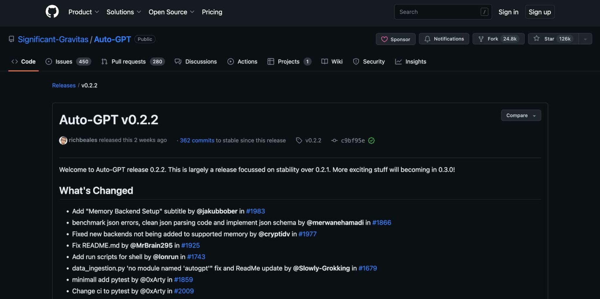 Ten obraz przedstawia wydanie Auto-GPT w wersji 0.2.2, która zawiera różne poprawki błędów i ulepszenia. Pełny tekst: Produkt ~ Rozwiązania . Open Source ~ Cennik Szukaj 1 Zaloguj się Zarejestruj się @ Significant-Gravitas / Auto-GPT Publiczne powiadomienia od sponsorów ¥ Widelec 24,8 tys. gwiazdek 126 tys. Kod O Problemy 450 13 Pull requesty 280 QDiscussions O Akcje Projekty DO Wiki Security Insights Releases / v0.2.2 Auto- GPT v0.2.2 Porównaj richbeales wydane 2 tygodnie temu . 362 zobowiązuje się do zmiany wersji na stabilną od tej wersji 0.2.2 - c9bf95e Witamy w wersji 0.2.2 Auto-GPT. Jest to w dużej mierze wydanie skupione na stabilności w stosunku do wersji 0.2.1. Więcej ekscytujących rzeczy pojawi się w wersji 0.3.0! Co się zmieniło. Dodaj podtytuł „Memory Backend Setup” autorstwa @jakubbober w #1983 · porównaj błędy json, wyczyść kod parsujący json i zaimplementuj schemat json autorstwa @merwanehamadi w #1866 . Naprawiono niedodawanie nowych backendów do obsługiwanej pamięci przez @cryptidv w #1977 . Napraw plik README.md autorstwa @MrBrain295 w #1925 . Dodaj uruchamianie skryptów dla powłoki przez @lonrun w #1743 · data_ingestion.py 'brak modułu o nazwie "autogpt"" poprawka i aktualizacja ReadMe przez @Slowly-Grokking w #1679 · minimall dodaj pytest przez @0xArty w #1859 Zmień ci na pytest przez @0xArty w #2009