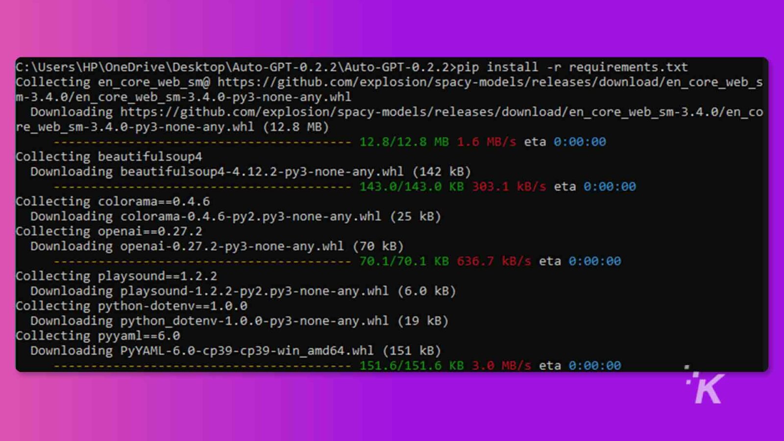 Cette image montre le processus d'installation de divers packages et bibliothèques à partir de la ligne de commande à l'aide de la commande pip install. Texte intégral : C: UsersHPOneDriveDesktopAuto-GPT-0.2.2Auto-GPT-0.2.2>pip install -r requirements.txt Collecte en_core_web_sm@ https://github.com/explosion/spacy-models/releases/download/en_core_web_s m- 3.4.0/en_core_web_sm-3.4.0-py3-none-any.wh1 Téléchargement https://github.com/explosion/spacy-models/releases/download/en_core_web_sm-3.4.0/en_co re_web_sm-3.4.0-py3 -none-any.wh1 (12,8 Mo) 12,8/12,8 Mo 1,6 Mo/s eta 0:00:00 Collecte de beautifulsoup4 Téléchargement de beautifulsoup4-4.12.2-py3-none-any.whl (142 Ko) -- 143,0/143,0 Ko 303,1 Ko/s eta 0:00:00 Collecte colorama == 0.4.6 Téléchargement colorama-0.4.6-py2.py3-none-any.whl (25 Ko) Collecte openai == 0.27.2 Téléchargement openai-0.27.2 -py3-none-any.whl (70 KB) Collecte de playsound == 1.2.2 -- 70.1/70.1 KB 636.7 KB/s eta 0:00:00 Téléchargement de playsound-1.2.2-py2.py3-none-any. whl (6.0 Ko) Collecte de python-dotenv == 1.0.0 Téléchargement de python_dotenv-1.0.0-py3-none-any.wh1 (19 Ko) Collecte de pyyaml ​​== 6.0 Téléchargement de PyYAML-6.0-cp39-cp39-win_amd64.wh1 ( 151 Ko) 151,6/151,6 Ko 3,0 Mo/s et 0:00:00 K