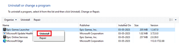 Right Click on Epic Games Launcher and then Uninstall