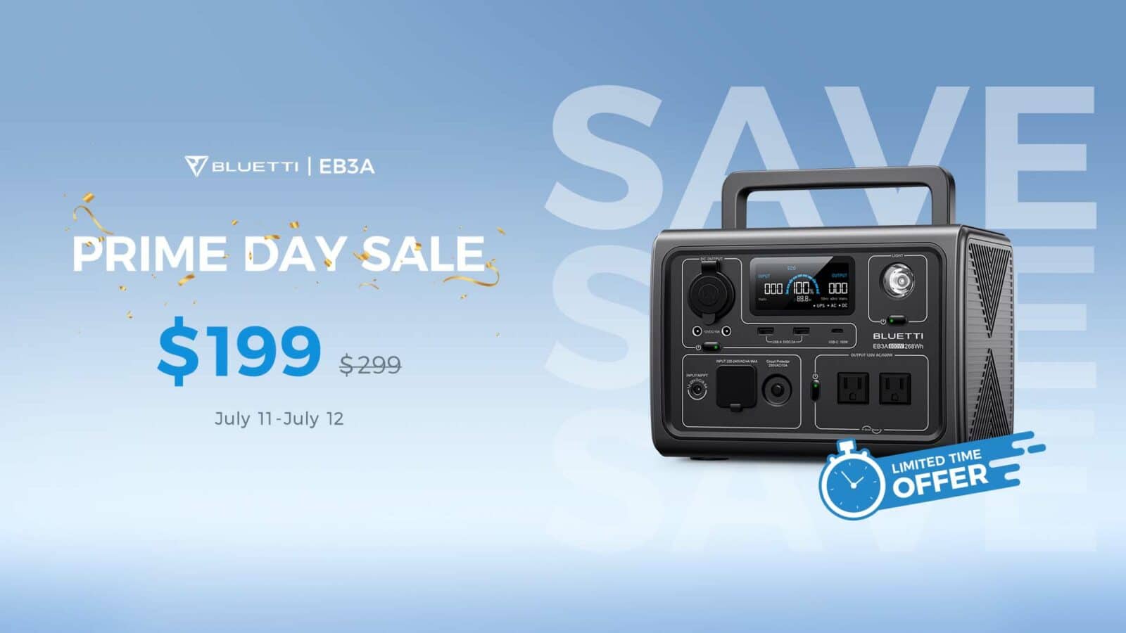 Questa immagine pubblicizza una vendita a tempo limitato per il Bluetti EB3A Prime Day, offrendo un prezzo scontato di $ 199 per la centrale elettrica EB3AC00W 268Wh USB-C e $ 299 per la centrale elettrica UMAX. Testo completo: SA S E BLUETTI | EB3A PRIME DAY SALE, DO OUTPU ECO 000/100% 88,8 . UPS . AC - DC $199 BLUETTI USB-C 1997 EB3AC00W 268Wh $299 NPUT 220- 345VACHA USCITA UMAX 120V AC/LOGW NPUTZUPP - 11 luglio-12 luglio OFFERTA A TEMPO LIMITATO