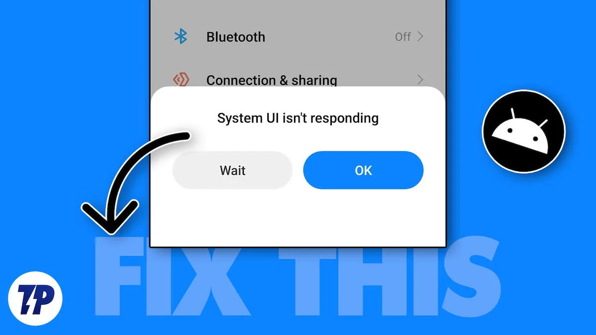 system ui isn't responding android