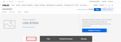 Click on Driver & tools to get Asus BT500 Driver