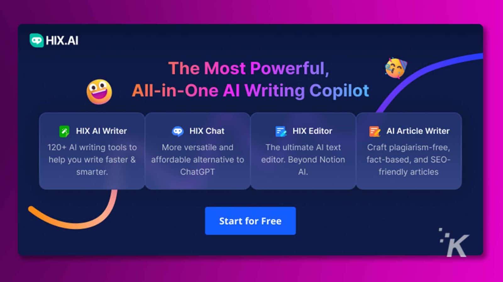 Această imagine promovează HIX.AI, un copilot de scriere cu inteligență artificială all-in-one, cu peste 120 de instrumente pentru a ajuta utilizatorii să scrie mai rapid și mai inteligent. Text complet: HIX.AI Cel mai puternic, All-in-One Al Writing Copilot HIX Al Writer HIX Chat Editor HIX Al Article Writer Peste 120 de instrumente de scriere Al mai versatile și cel mai bun text Al Creați fără plagiat, vă ajută să scrieți mai repede și alternativă accesibilă la editor. Beyond Notion bazat pe fapte și mai inteligent SEO. ChatGPT Al. articole prietenoase Începe gratuit