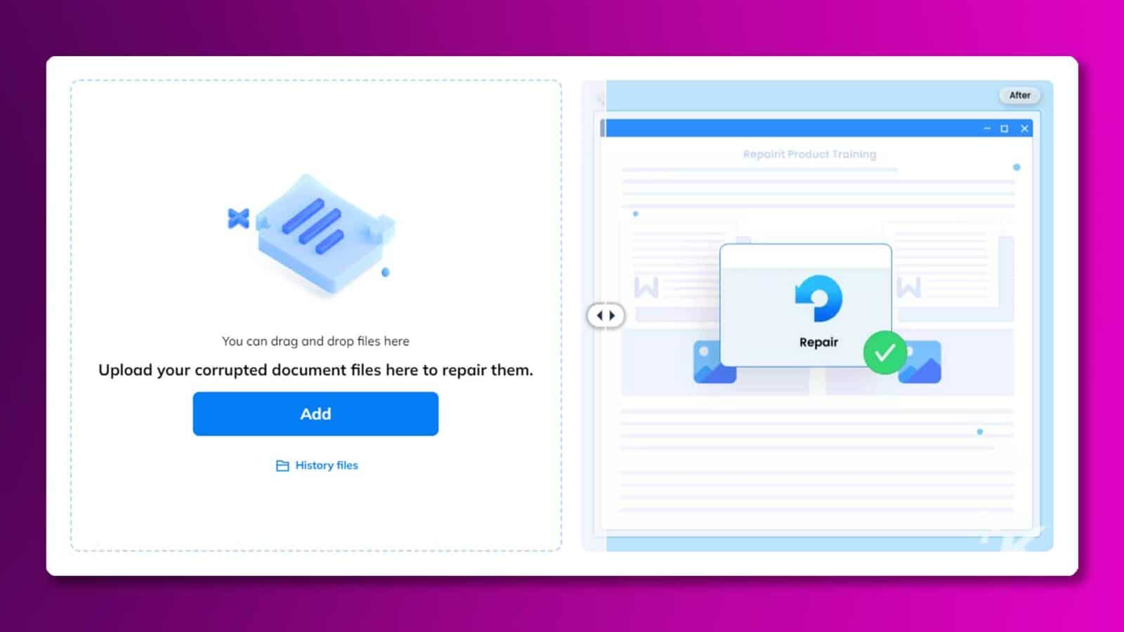 用戶正在上傳損壞的文檔文件，以便使用 Repairit 產品培訓進行修復。全文： Afte - 0 X Repairit 產品培訓 M M 您可以將文件拖放到此處 Repair 將損壞的文檔文件上傳到此處進行修復。 V 添加歷史文件