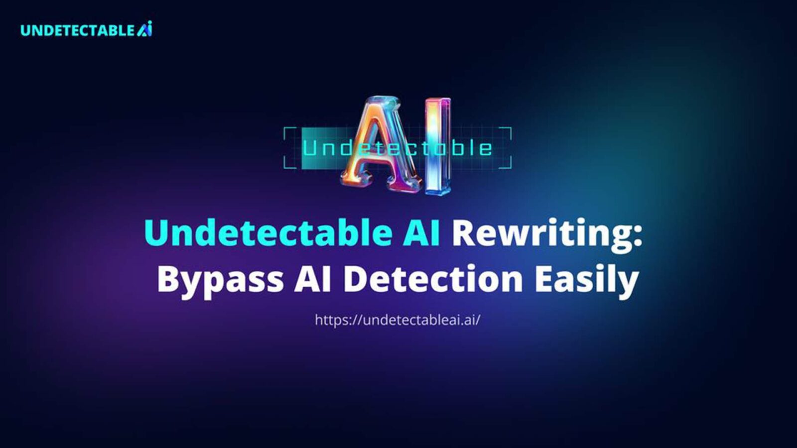 A imagem mostra um anúncio digital com as palavras “reescrita de IA indetectável: ignore a detecção de IA facilmente” acima do URL de um site em um fundo azul.