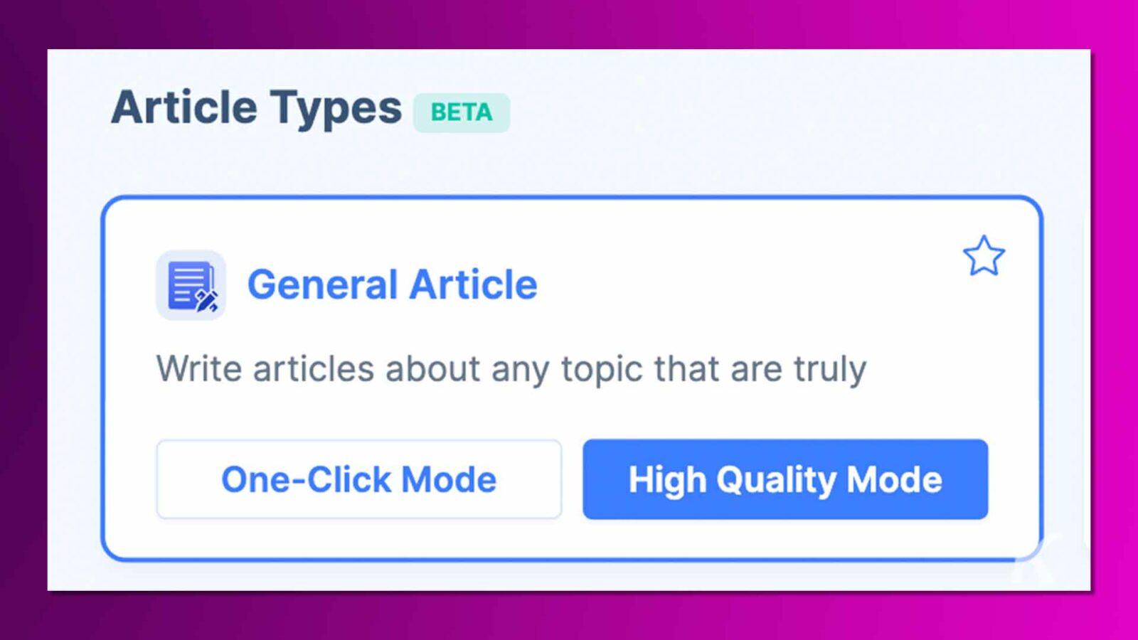 Esta imagen muestra una interfaz digital denominada "tipos de artículos" con una opción de "artículo general" resaltada. Ofrece "modo de un clic" y "modo de alta calidad" para escribir artículos.