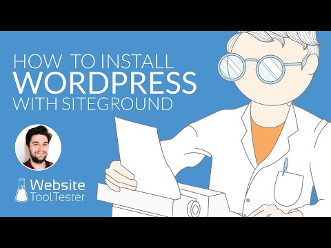 Apprenez à installer WordPress avec l'hébergement de SiteGround