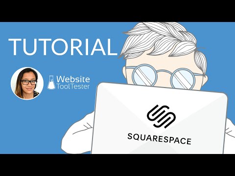 البرنامج التعليمي Squarespace: إنشاء موقع ويب أنيق في دقائق