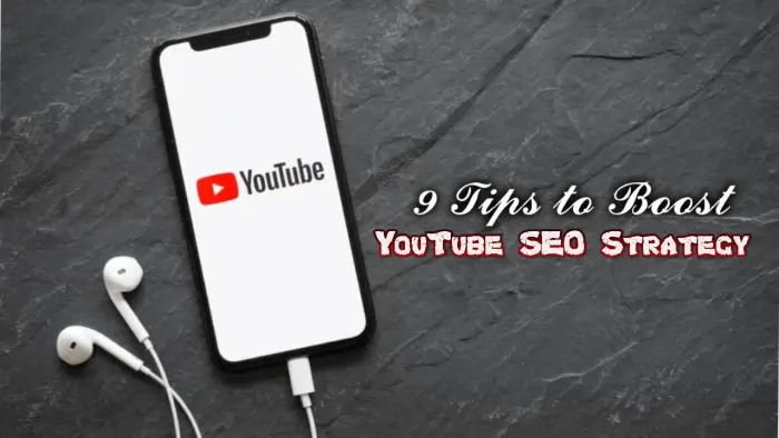 9 Tips untuk Meningkatkan Strategi SEO YouTube Anda