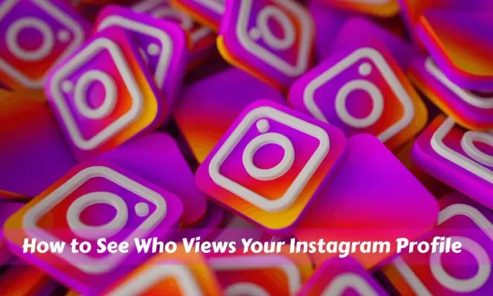 Come vedere chi visualizza il tuo profilo Instagram