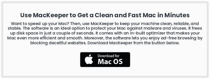 Dakikalar İçinde Temiz ve Hızlı Bir Mac Elde Etmek İçin MacKeeper Kullanın